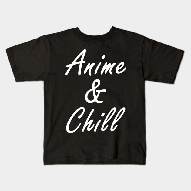 Anime and Chill Kids T-Shirt by CandyMoonDesign